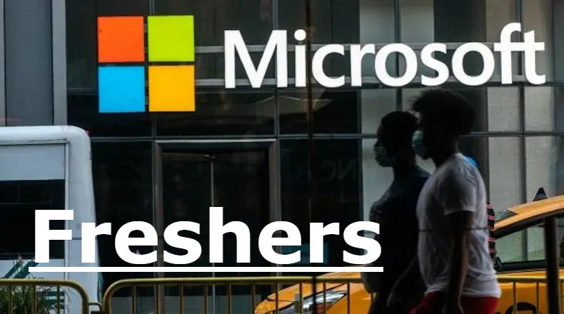 Microsoft Careers Opportunity Graduates Fresher | Exp 0 – 1 Yrs